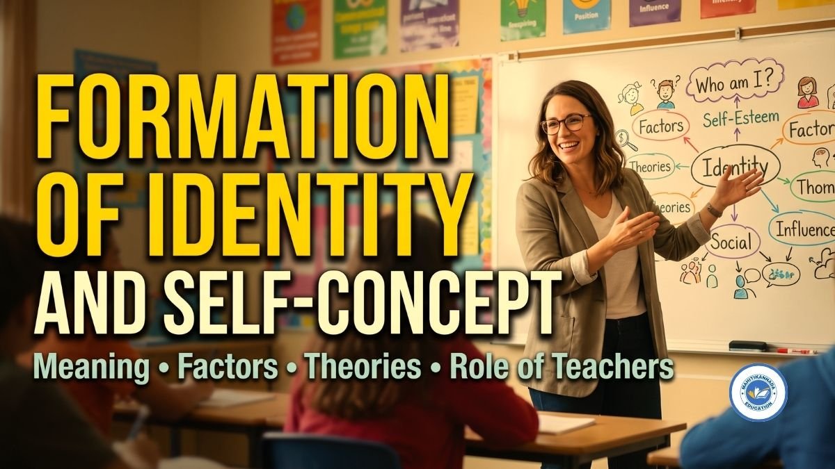 Formation of Identity and Self-Concept