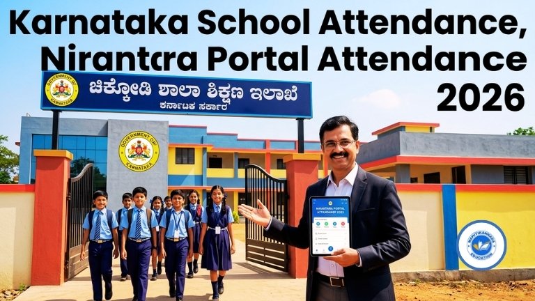 Karnataka School Attendance, Nirantara Portal Attendance 2026